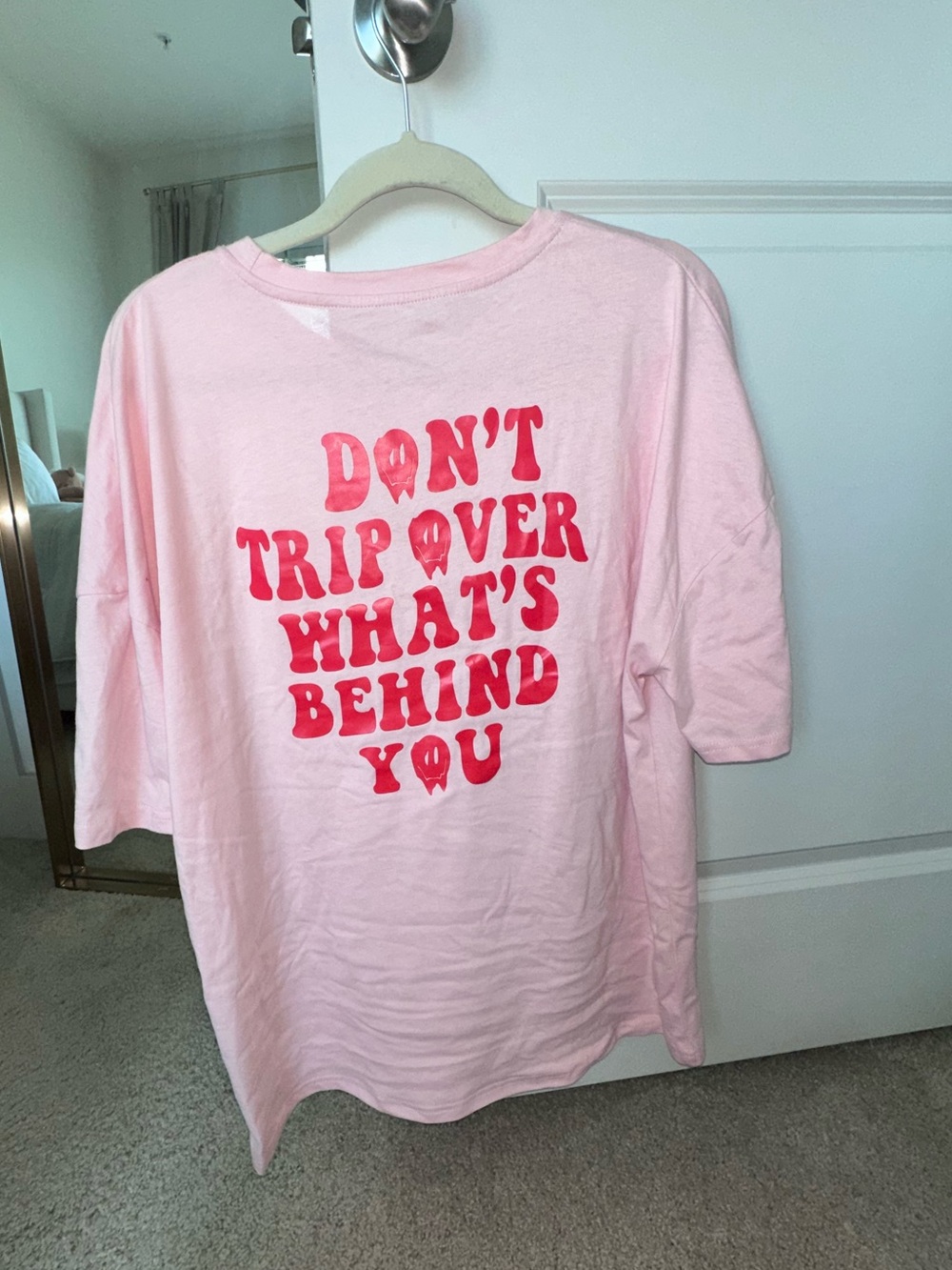 Don't Trip Over Whats Behind You Graphic Tee